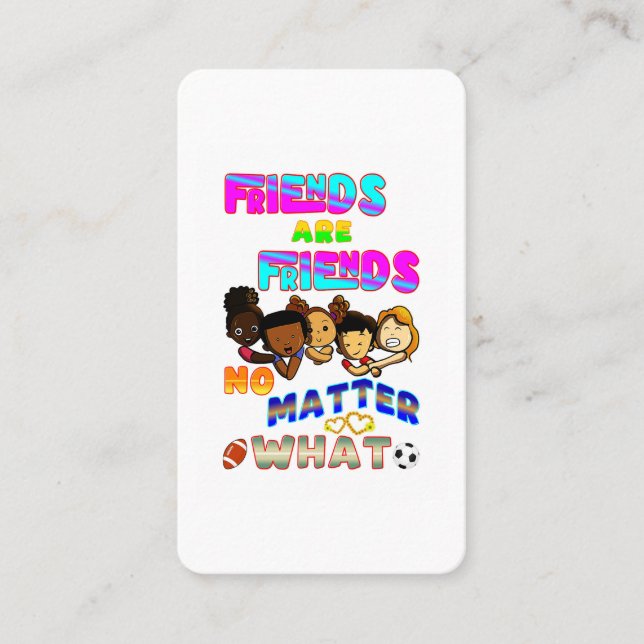 Friends Are Friends No Matter What Rabattkarte (Vorderseite)