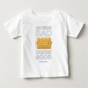 FRIENDS™ Außen schlecht, innen gut Baby T-shirt