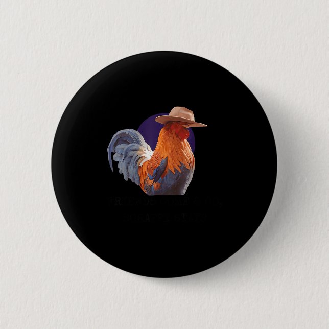 Friends Come And Go Scrappy Stays Funny Chicken Me Button (Vorderseite)