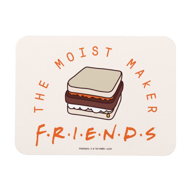 FRIENDS™ | Der Moist Maker Magnet (Horizontal)