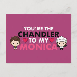 FRIENDS™ Du bist der Chandler zu meiner Monica Einladungspostkarte