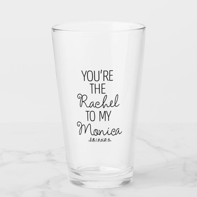 FRIENDS™ | Du bist der Rachel zu meiner Monica Glas (Vorderseite)