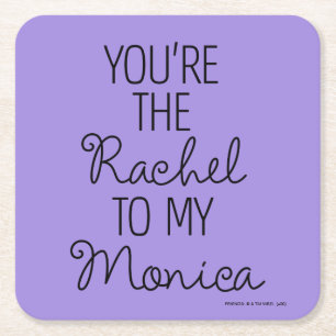 FRIENDS™ Du bist die Rachel zu meiner Monica Rechteckiger Pappuntersetzer