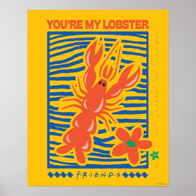 FRIENDS™ | Du bist mein Hummer Vibrant Graphic Poster (Vorne)