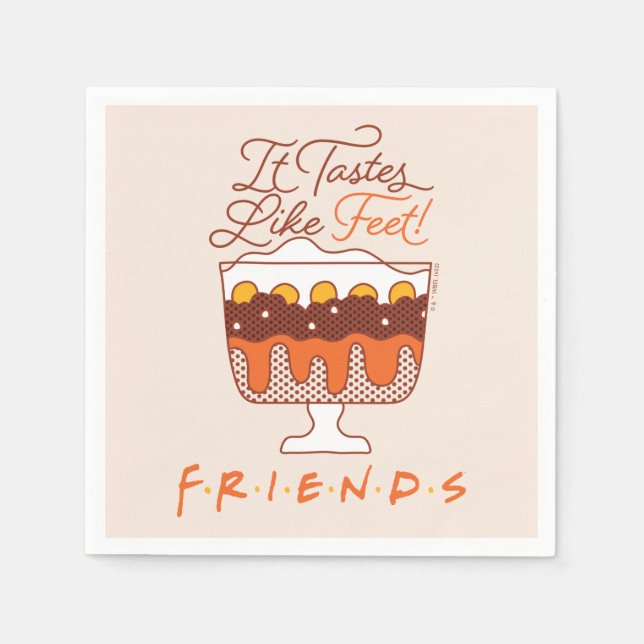 FRIENDS™ | Es schmeckt nach Feet! Serviette (Vorderseite)