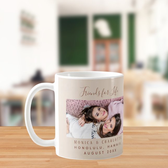 Friends for life photo names champagne beige kaffeetasse (Von Creator hochgeladen)