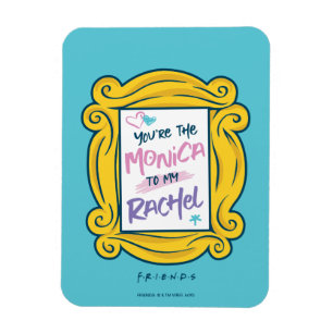 FRIENDS™ Guckloch Du bist die Monica zu meiner R Magnet