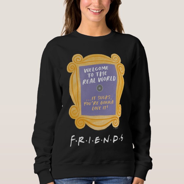 FRIENDS™ | Herzlich willkommen beim Zitat aus der  Sweatshirt (Vorderseite)
