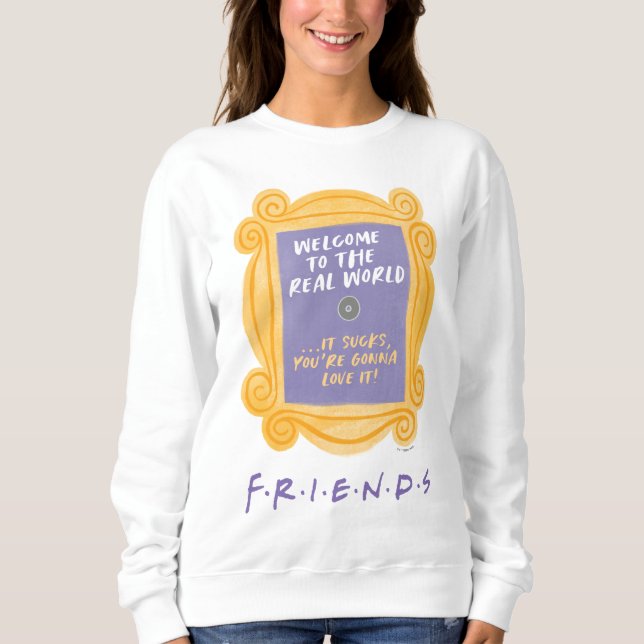 FRIENDS™ | Herzlich willkommen beim Zitat aus der  Sweatshirt (Vorderseite)