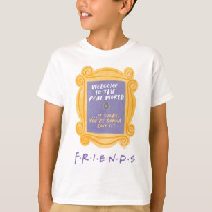 FRIENDS™   Herzlich willkommen beim Zitat aus der  T-Shirt