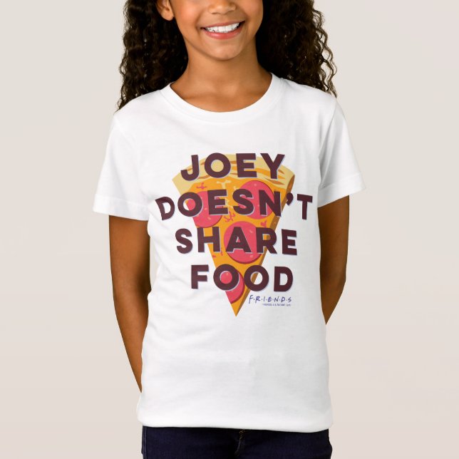 FRIENDS™ | Joey teilt Essen nicht - Pizza T-Shirt (Vorderseite)