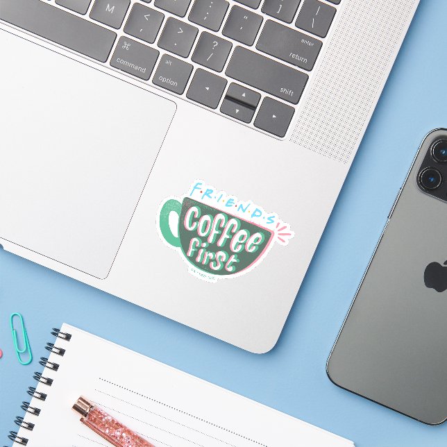 FRIENDS™ | Kaffee zuerst Aufkleber (Laptop mit iPhone)