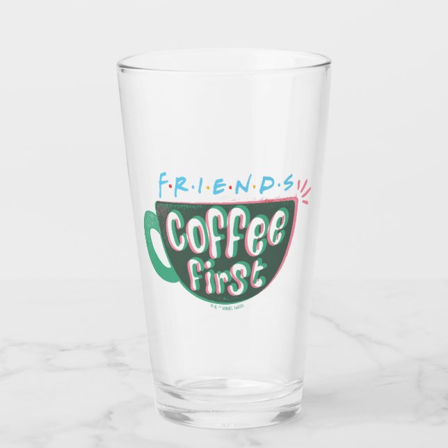 FRIENDS™ | Kaffee zuerst Glas (Vorderseite)