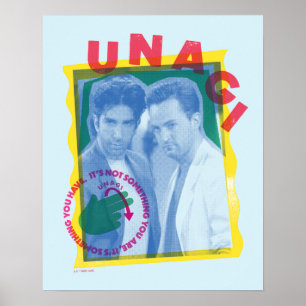 FRIENDS™   Ross & Chandler - Unagi Poster