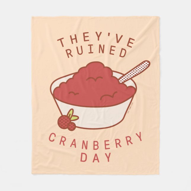 FRIENDS™ | Sie haben den Cranberry Day ruiniert Fleecedecke (Vorderseite)