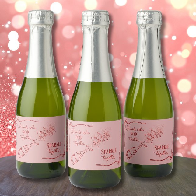 Friends Who Pop Sparkle Champagne Coquette Design (Von Creator hochgeladen)