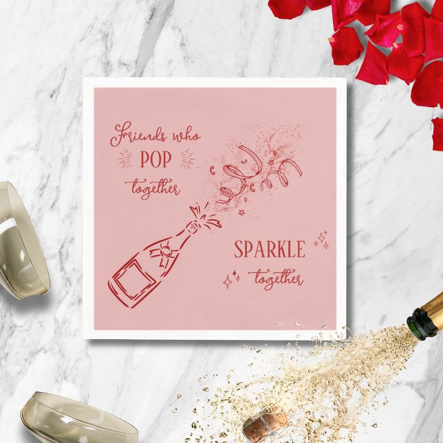 Friends Who Pop Sparkle Galentine Pink Serviette (Von Creator hochgeladen)
