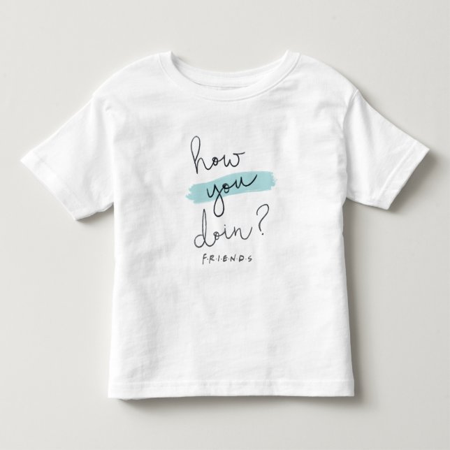 FRIENDS™ | Wie geht es Ihnen? Kleinkind T-shirt (Vorderseite)
