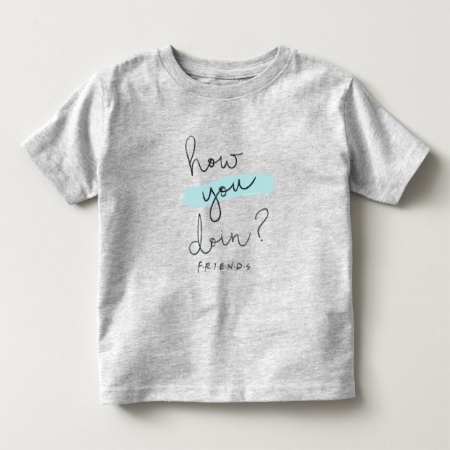 FRIENDS™ | Wie geht es Ihnen? Kleinkind T-shirt (Vorderseite)