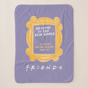FRIENDS™ Zitat "Willkommen in der realen Welt" Sherpadecke