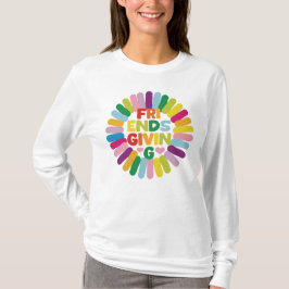 Friendsgiving #2 T-Shirt