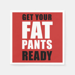 Friendsgiving Fat Pants Ready (AUF ROT) Serviette