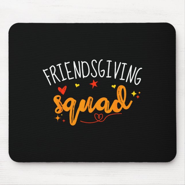 Friendsgiving Squad Funny Thanksgiving Friendship  Mousepad (Vorne)