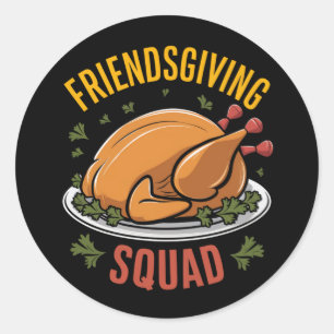 Friendsgiving Squad Türkei Dinner Geschenk Match Runder Aufkleber