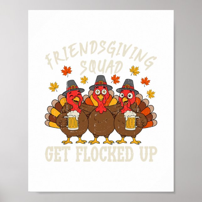 Friendsgiving Squad Turkey Thanksgiving Friends Dr Poster (Vorne)