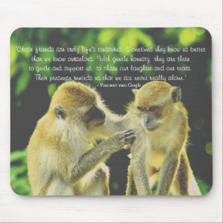 Friendship Quote by Vincent van Gogh Mousepad