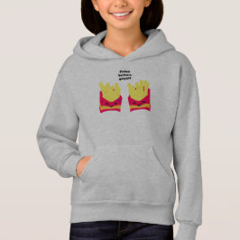 Fries Before Typ! Hoodie