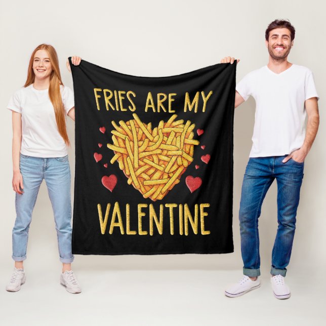 Fries sind meine Valentine Fleecedecke (Beispiel)