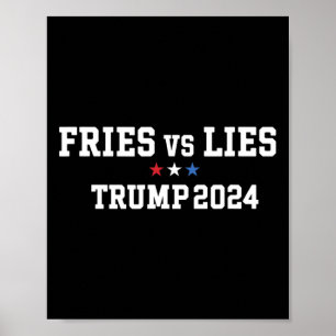 Fries Vs Lies Trump 2024 French Fries Trump Vance Poster