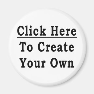 Frig-Magnete (Erstellen Sie Ihre eigene) Magnet