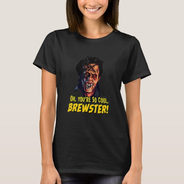 Fright Night T-Shirt Oh, du bist so Cool Brewster (Vorderseite)