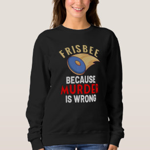 Frisbee Disc Golf Disc Golfer Discgolf Outdoor  Sweatshirt