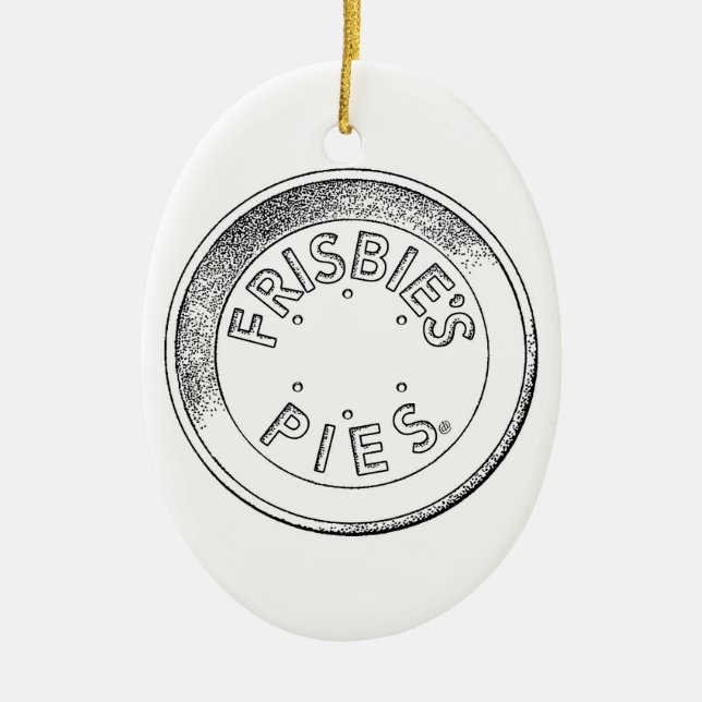 Frisbie Pie Tin Keramik Ornament (Vorne)