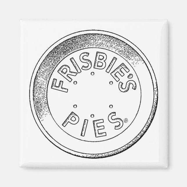 Frisbie Pie Tin Magnet (Vorne)