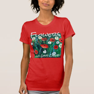 Frische Blume Akryllik für sie. Mohnfeld T-Shirt