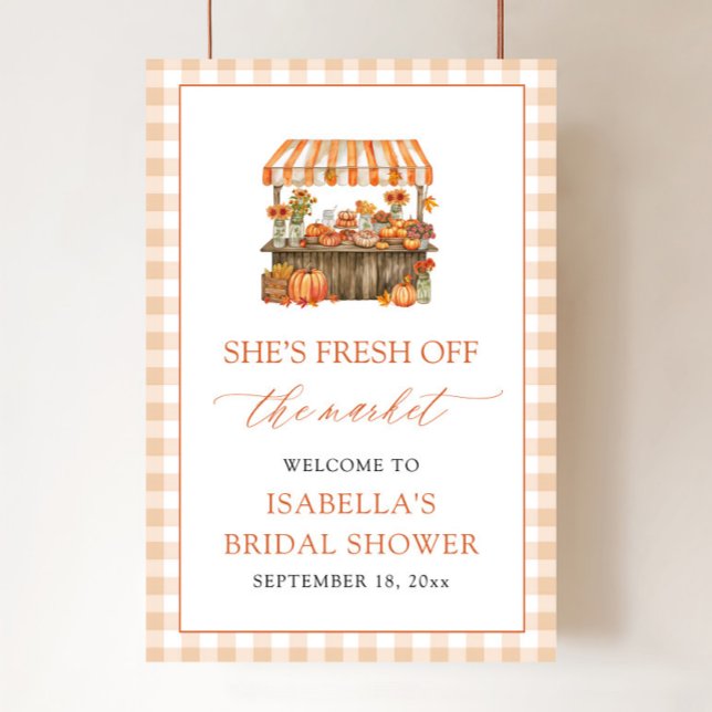 Frische Herbst-Brautparty-Willkommen Poster (Fall Fresh Off the Market Bridal Shower Welcome Sign)