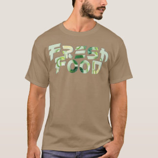 Frische Lebensmittel T-Shirt
