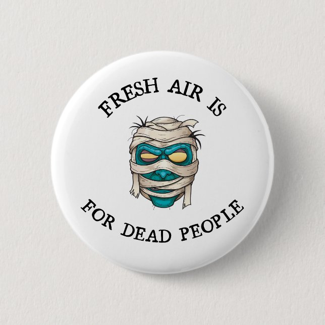 Frische Luft für Tote Button (Vorderseite)