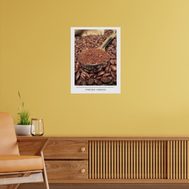 Frische Mahlung - Sende Kaffee-Kunst Poster (Wohnzimmer 2)