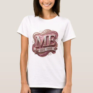 Frische rosa ME EST 1989 Bold Design T-Shirt