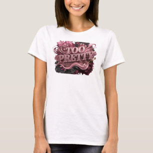 Frische rote TOO PRETTY Wearable Kunst T-Shirt
