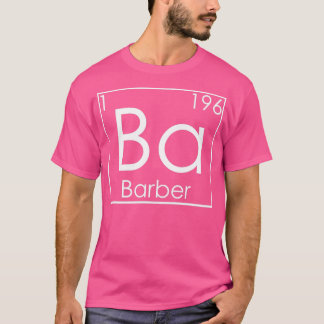 Frischhaar-Bart Periodische Elemente Barber T-Shirt