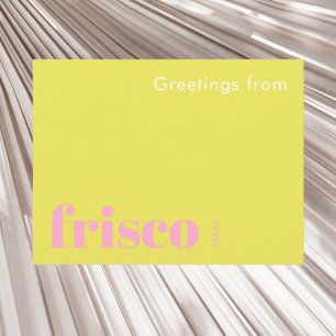 Frisco Texas typografisch gelb pink Postkarte