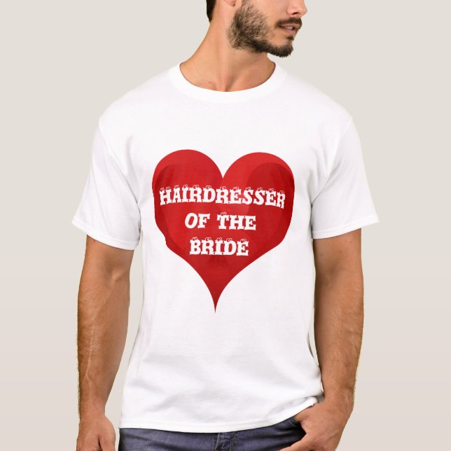 Friseur Bride Hair Funny Heart Wedding Bridal T-Shirt (Vorderseite)