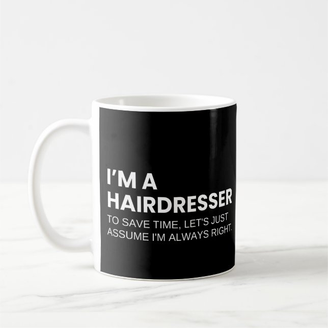 Friseur & Friseursalon Funny Sprichwort Kaffeetasse (Links)