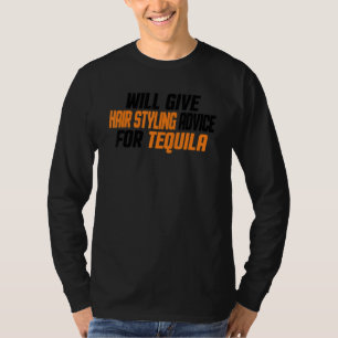 Friseur wird Hairstyling-Tipps für T geben T-Shirt